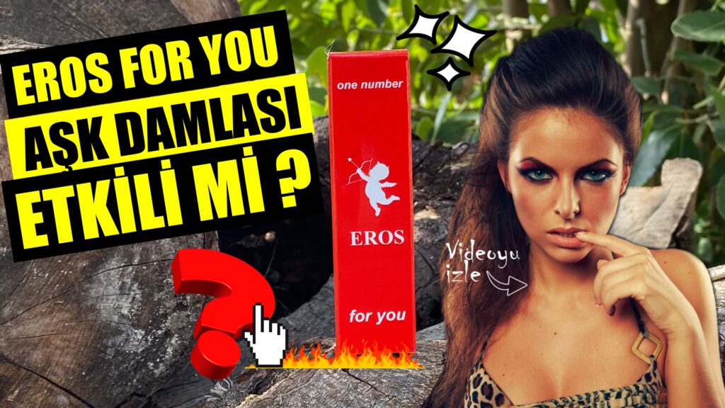Bayan Azdırıcı Damla Gerçek Mi ? Eros For You Azdırıcı Parfüm